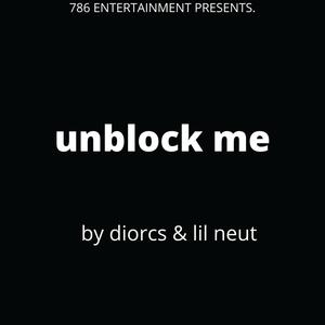 UNBLOCK ME (Explicit)