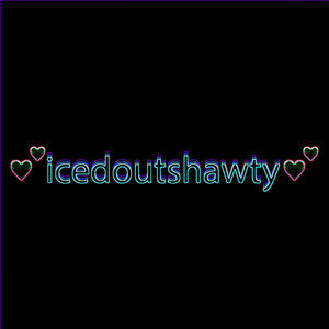 Icedoutshawty (Explicit)