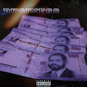Business (feat. Rasta MD & Kymmy-Vak) (Explicit)
