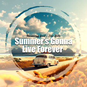 Summer's Gonna Live Forever