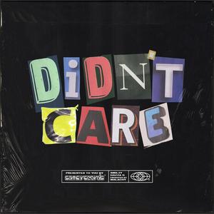 Didn't Care (Explicit)