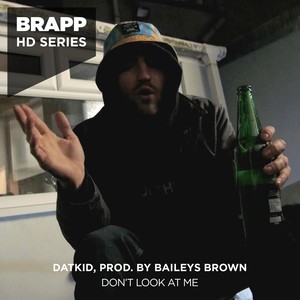 Don't Look at Me(Brapp HD Series)