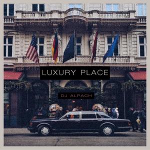 Luxury Place - Instrumental (Instrumental)