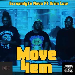 Move 4em (feat. Brim Low) [Explicit]