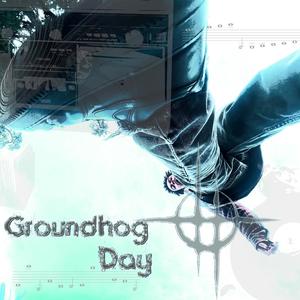 Groundhog Day (Explicit)