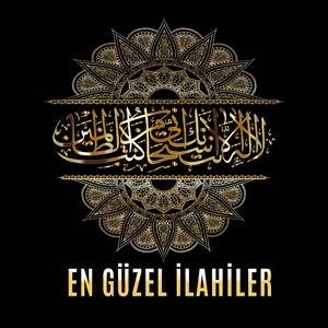 En Güzel İlahiler