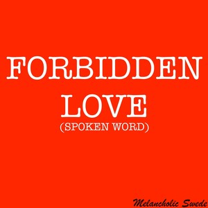 Forbidden Love (Spoken Word) [Explicit]