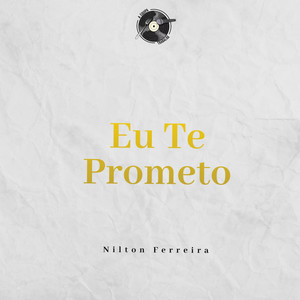 Eu Te Prometo (Explicit)