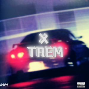 DJ Abravanell - X - Trem (Explicit)