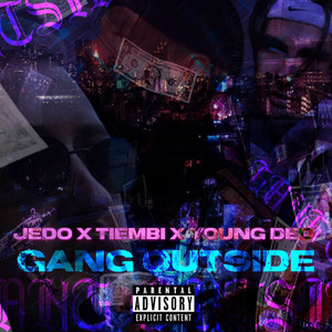 Gang Outside (Explicit)