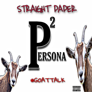 Persona 2 #GOATTALK (Explicit)