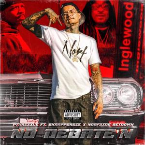 No debate'N (feat. SKRAPPORDIE & NORFSIDE GETDOWN) (Explicit)