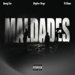Maldades (Explicit)