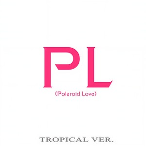 Polaroid Love (Tropical Ver.)
