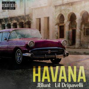 HAVANA (feat. Lil Dripavelli) (Explicit)