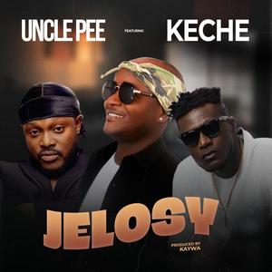 JELOSY (feat. KECHE) (Explicit)