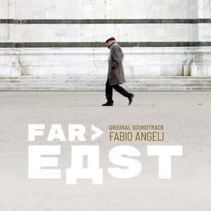 Far East (Original Motion Picture Soundtrack)
