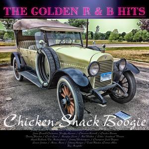 The Golden R&B Hits - Chicken Shack Boogie