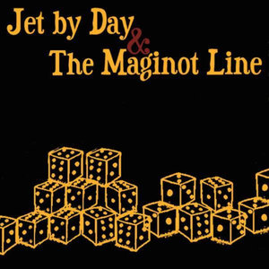 Jet By Day / The Maginot Line Split 7inch