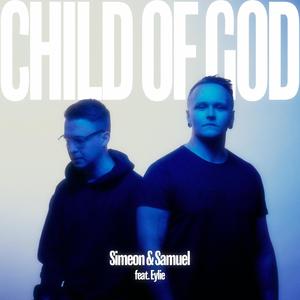 Child of God (feat. Eylie)