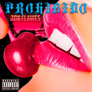 Prohibido (Explicit)