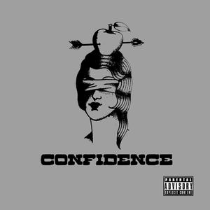 CONFIDENCE (Radio Edit) [Explicit]