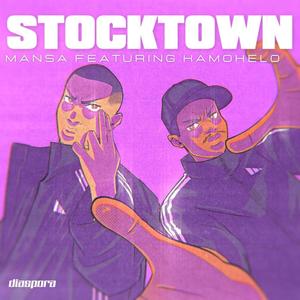 Stocktown (feat. Kamohelo)