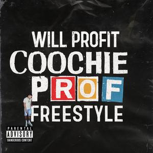Coochie Prof (Freestyle) (Explicit)