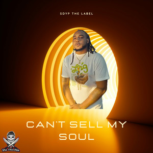 Can’t Sell My Soul (Explicit)
