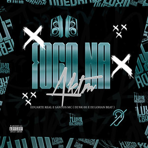 Fogo Na AKTM (Explicit)