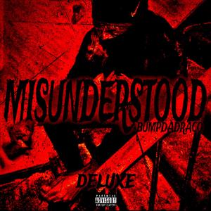 Misunderstood (Deluxe) [Explicit]