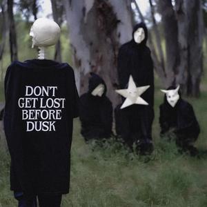 Don't Get Lost Before Dusk (Explicit)