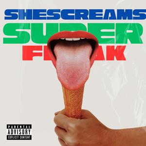 Super Freak (ShesCreaMix|Explicit)