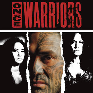 Once Were Warriors (30th Anniversary Remaster)
