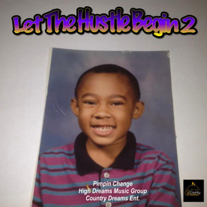 Let the Hustle Begin 2 (Explicit)