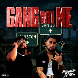 Gang Wit Me (Explicit)