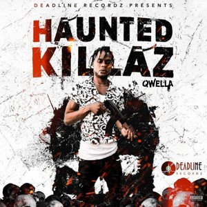 Haunted Killaz (Explicit)
