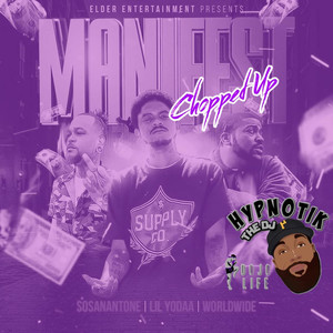 Manifest (Chopped Up) [Explicit]