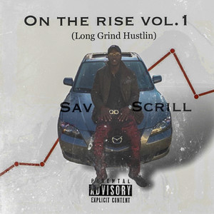 On The Rise Vol.1 (Long Grind Hustlin) [Explicit]