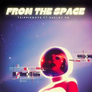 From The Space (Explicit)
