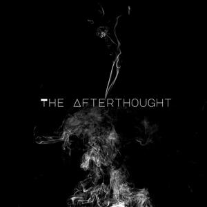 My Afterthought (Explicit)