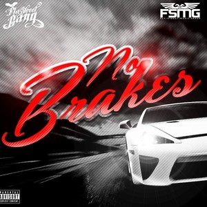 No Brakes (Explicit)