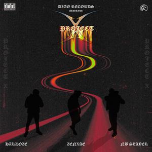 Project X (feat. Hardoze & NB Slayer) (Explicit)