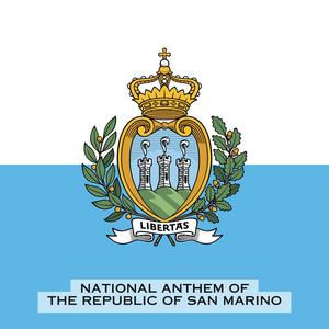 Inno Nazionale della Repubblica di San Marino (National Anthem of the Republic of San Marino)