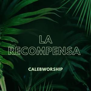 La Recompensa