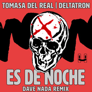 Es De Noche (Dave Nada Remix)