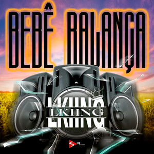 Bebê Balança (Explicit)