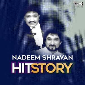 Nadeem Shravan: Hit Story