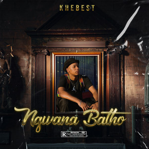 Ngwana Batho (Explicit)