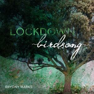 LOCKDOWN BIRDSONG